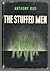 The Stuffed Men