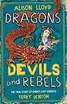 Dragons, Devils and Rebels