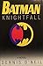 BATMAN: KNIGHTFALL (Bantam Spectra Book)