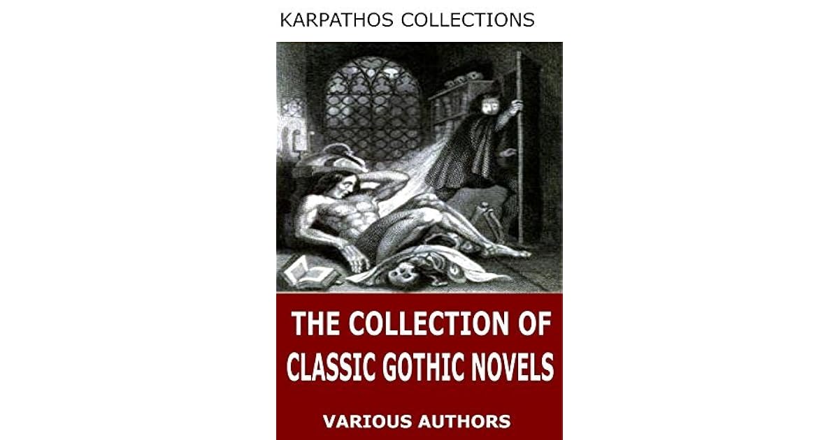 The Collection of Classic Gothic Novels by Nathaniel Hawthorne