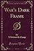 War's Dark Frame (Classic Reprint)