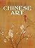 Masterpieces of Chinese Art (Art Collections)