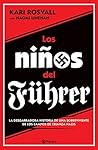 Los niños del Führer (Fuera de colección) by Kari Rosvall