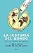 Historia del mundo sin los trozos aburridos: Un paseo por la historia del mundo a través de los momentos más paradójicos de la humanidad (Claves) (Spanish Edition)