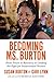 Becoming Ms. Burton: From Prison to Recovery to Leading the Fight for Incarcerated Women