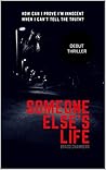 Someone Else's Life by Bradd Chambers