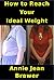 How to Reach Your Ideal Weight