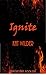 Ignite (Firehouse Book 1)