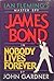 Nobody Lives Forever (John Gardner's Bond, #5)