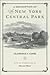 A Description of the New York Central Park (Washington Mews Books, 2)