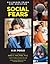 Social Fears (Childhood Fears and Anxieties)
