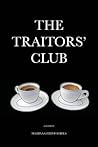 The Traitors' Club: A Memoir