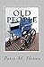 Old People by Patsy Henry