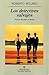 Los detectives salvajes by Roberto Bolaño