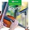 Sound (Science Concepts) Sound (Science Concepts)
