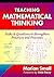 Teaching Mathematical Think...