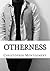 Otherness by Christopher Montgomery