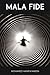 Mala Fide