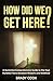 How Did We Get Here?: A Qui...