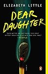 Dear Daughter: A ...