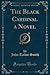 The Black Cardinal a Novel