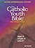 CATHOLIC YOUTH BIBLE by Anonymous