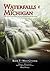 Waterfalls of Michigan - Book 3 • West Central