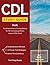 CDL Study Guide Book: Test Preparation & Training Manual for the Commercial Drivers License (CDL) Exam