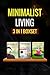 Minimalist Living:: 3 Manus...