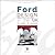 Ford Design in the UK - 70 years of success