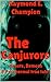The Paranormal Conjurors: Ghosts, Demons And Paranormal True Tales