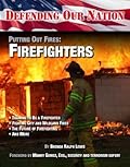 Putting Out Fires: Firefighters