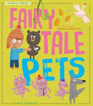 Fairy Tale Pets (Favorite Stories)