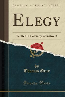 Elegy: Written in a Country Churchyard