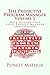 The Predictive Program Manager Volume 1: Data Science that every Project/Program Manager should know (Predictology Series Book 3)
