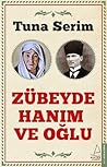 Zübeyde Hanım ve ...