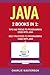Java: 2 Books in 1: Tips an...