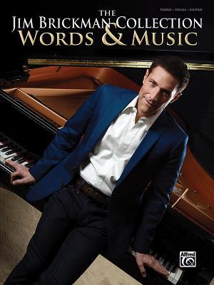 Free Download The Jim Brickman Collection, Words & Music: Piano Solo & Piano/Vocal/Guitar Full Audiobook
