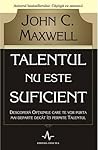 Talentul nu este ...