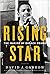 Rising Star: The Making of ...