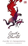 Murder in Mesopotamia - Pembunuhan Di Mesopotamia by Agatha Christie