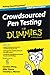 Crowdsourced Pen Testing for Dummies