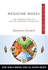 Medicine Wheel Plain & Simple: The Only Book You'll Ever Need (Plain & Simple Series)
