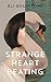 Strange Heart Beating by Eli Goldstone