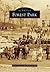 Forest Park (Images of America)