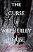 The Curse of Wetherley House