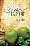 Le chant de la pluie by R.J. Scott
