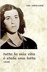 Tutta la mia vita...