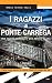 I ragazzi di Ponte Carrega. Una nuova indagine per Maria Viani