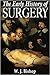 The Early History of Surgery by W.J. Bishop (1995) Hardcover by W.J. Bishop